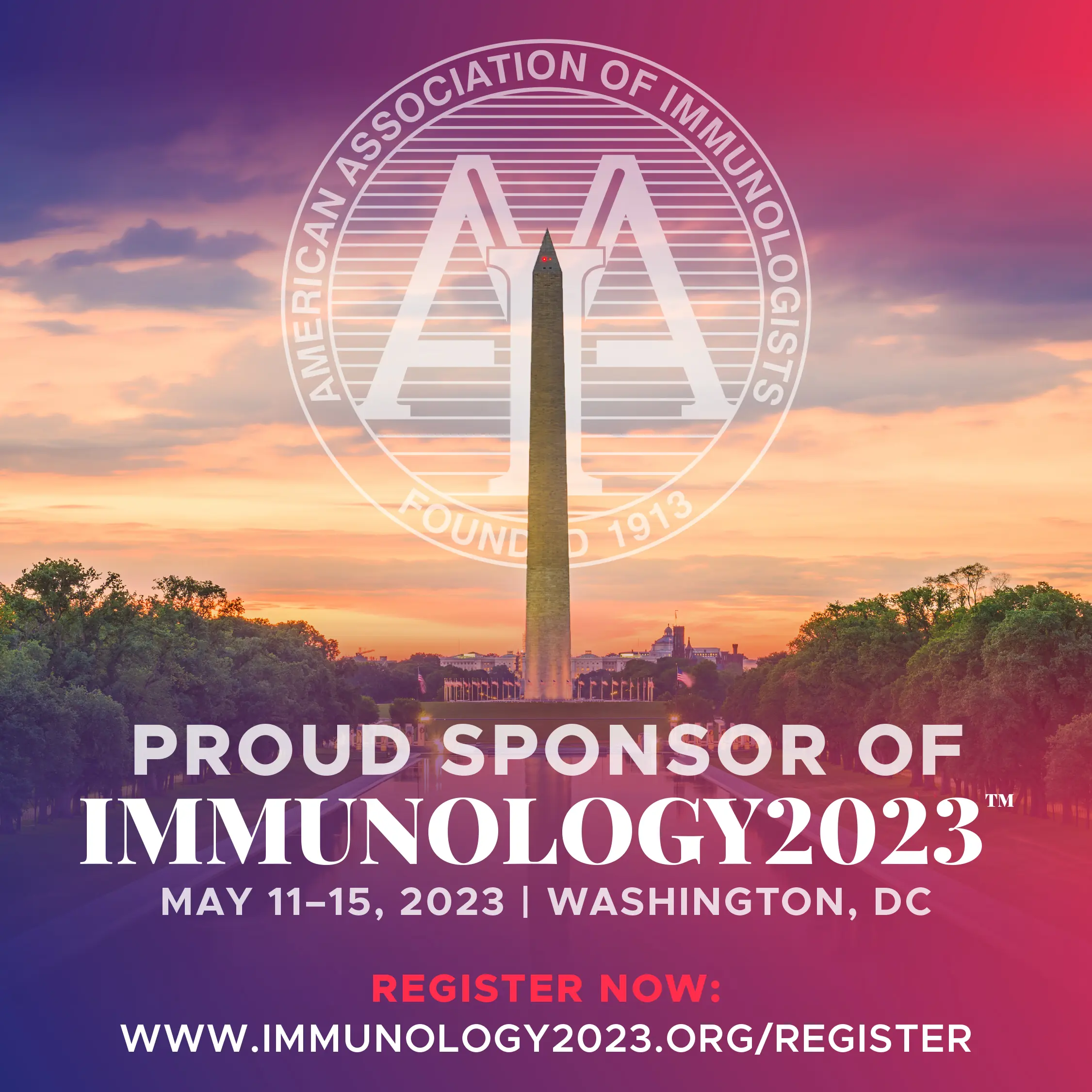 Washington Monument at sunset with text overlay about Immunology2023 conference sponsorship and registration details